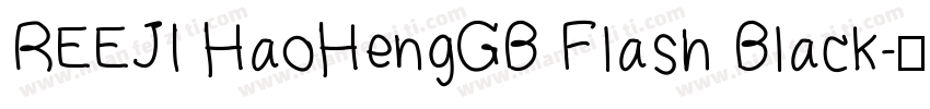REEJI HaoHengGB Flash Black字体转换
